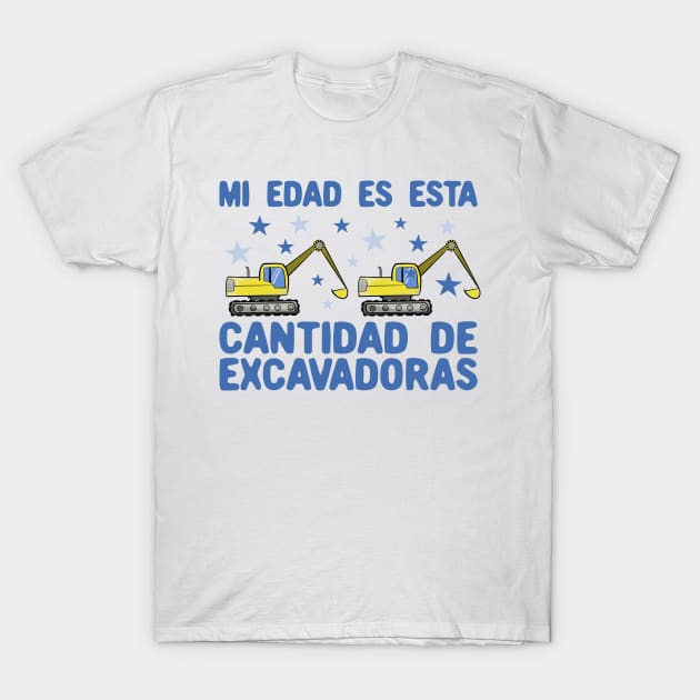 Mi Edad Es Esta Cantidad de Excavadoras 2 años T-Shirt by KawaiinDoodle